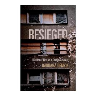 英文原版 Besieged 围困 萨拉热窝街头的战火人生 Barbara Demick 战争纪实 英文版 进口英语原版书籍