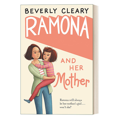Ramona and Her Mother  雷梦拉和妈妈  纽伯瑞奖作者Beverly Cleary