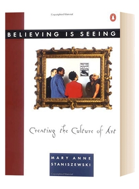 眼见为实的形象 创造艺术文化 Believing Is Seeing 英文原版艺术理论读物 进口英语书籍