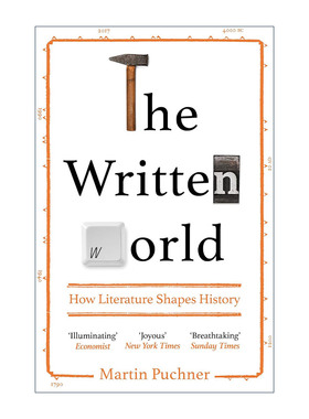 英文原版 The Written World 文字的力量 文学如何塑造人类 文明和世界历史 马丁·普克纳 英文版 进口英语原版书籍