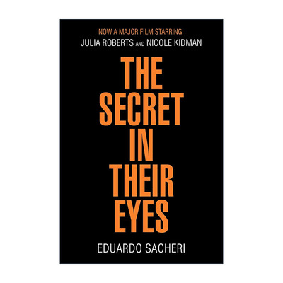 英文原版 The Secret in Their Eyes 谜一样的眼睛 爱德华多·萨切里 奥斯卡外语片奖原著小说 英文版 进口英语原版书籍