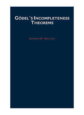Godel's Incompleteness Theorems 哥德尔不完备定理 牛津逻辑指南系列 精装