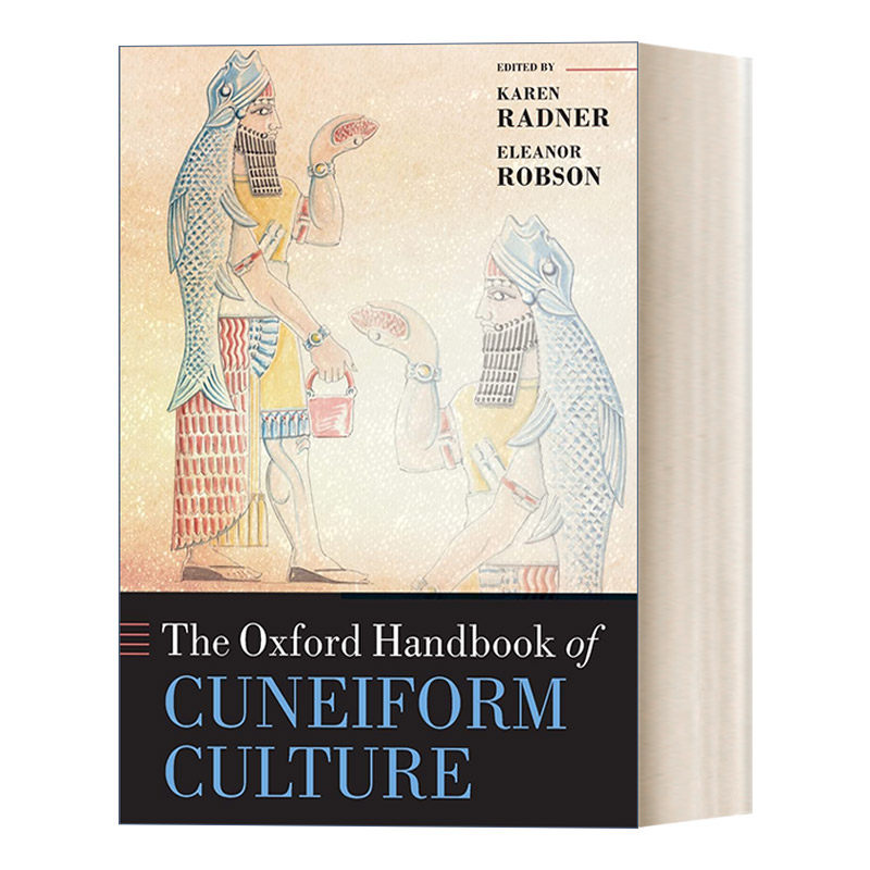 牛津楔形文字文化手册 The Oxford Handbook of Cuneiform Culture 英文原版历史读物 进口英语书籍