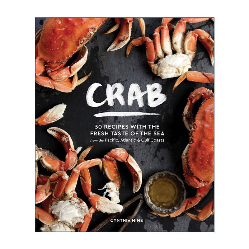 英文原版 Crab 螃蟹 来自太平洋 大西洋和墨西哥湾沿岸的50种新鲜食谱 精装烹饪指南 英文版 进口英语原版书籍