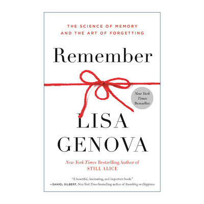 Remember 记忆 记忆的科学与遗忘的艺术 Lisa Genova