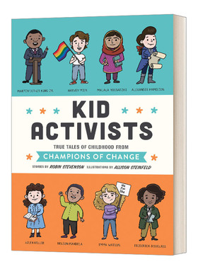 活动家童年趣事 精装 Kid Activists 蓝思值960L 马丁路德金 海伦凯勒 英文原版儿童读物 进口英语书籍