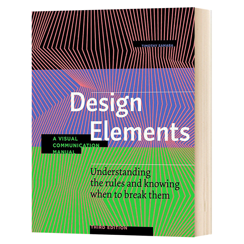 设计元素 第三版 Design Elements Third Edition 理解平面设计规则并适时打破 一本视觉传达手册 英文原版艺术设计读物进口英语书