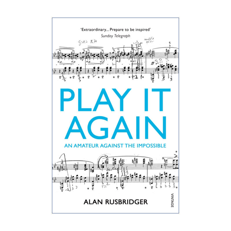 Play It Again 再次弹琴 决定用一年学会肖邦G小调第一叙事曲 卫报编辑艾伦·罗斯布里奇