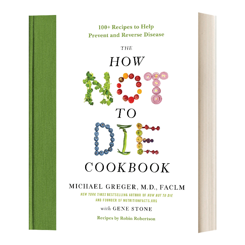 The How Not To Die Cookbook 逆转和预防致命疾病的科学饮食 英文原版饮食科普读物 进口英语书籍