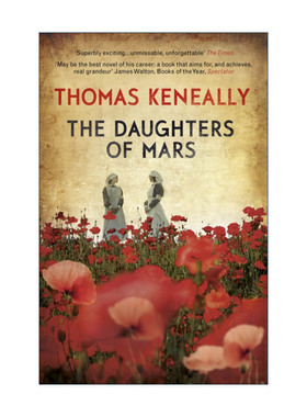 英文原版小说 The Daughters of Mars 战争的女儿 辛德勒名单作者托马斯·肯尼利 Thomas Keneally 英文版 进口英语原版书籍