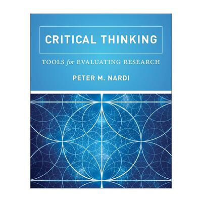 英文原版 Critical Thinking 批判性思维 评估研究的工具 社会学 Peter M. Nardi 英文版 进口英语原版书籍