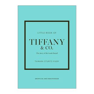 英文原版 Little Book of Tiffany & Co.蒂芙尼时尚小书 传奇珠宝设计 标志性品牌的故事 英文版 进口英语原版书籍