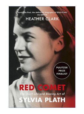 Red Comet 红色彗星 西尔维娅·普拉斯的短暂人生与炽热之诗