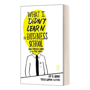 Business What Didn 英文版 书籍 英文原版 精装 Learn 商学院没有教我 School 进口英语原版 那些事