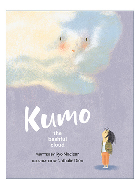 Kumo: The Bashful Cloud 害羞的云 儿童精装绘本 Kyo Maclear