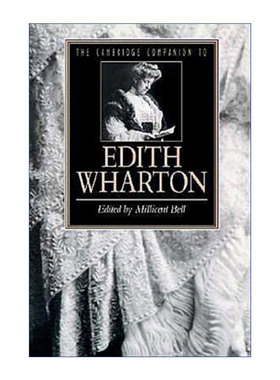 The Cambridge Companion to Edith Wharton 剑桥文学指南 伊迪丝·华顿
