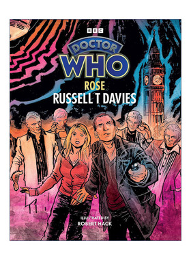 英文原版 Doctor Who Rose Illustrated 神秘博士新版剧集小说 罗斯泰勒和第九任博士的冒险 RTD拉塞尔·T·戴维斯 精装彩色插画版