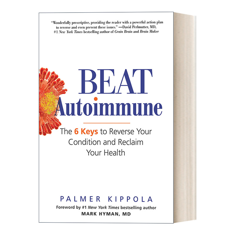 Beat Autoimmune 战胜自身免疫：逆转病情和恢复健康的六把钥匙 Palmer Kippola