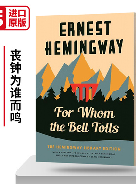 For Whom the Bell Tolls 丧钟为谁而鸣 Hemingway Library Edition 英文原版经典文学