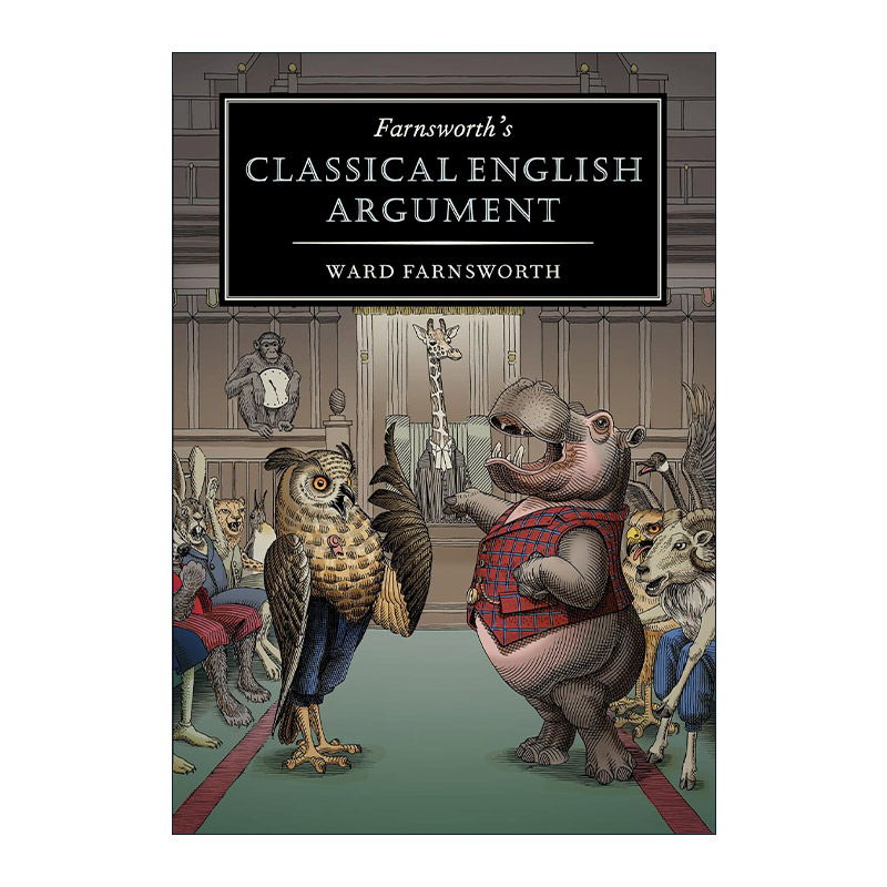英文原版 Farnsworth's Classical English Argument 法恩斯沃思经典英语论证 辩论 语言学 精装 英文版 进口英语原版书籍
