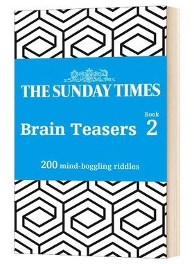 星期日泰晤士报2 200个令人难以置信的谜语 The Sunday Times Brain Teasers Book 2 200 mind-boggling riddles 英文原版进口书