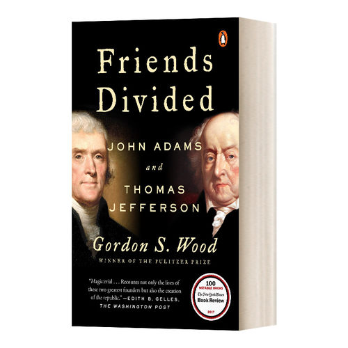 Friends Divided 意见分歧的朋友 Gordon S. Wood