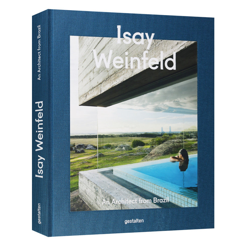 Isay Weinfeld 巴西住宅建筑师伊赛·文菲尔德设计作品集 精装