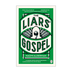 福音 The Gospel 进口英语原版 书籍 女性小说奖作家 英文原版 娜奥米·阿尔德曼 骗子 Liars 英文版