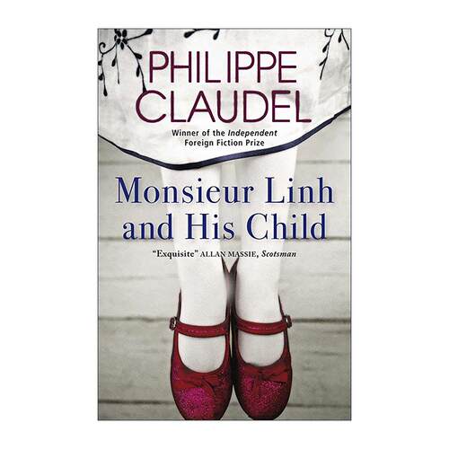 英文原版 Monsieur Linh and His Child 林先生的小孙女 战争历史小说 菲利浦·克洛代尔 Philippe Claudel 进口英语原版书籍