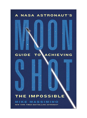 英文原版 Moonshot 登月 美国宇航局宇航员实现不可能之事的指南 精装 英文版 进口英语原版书籍