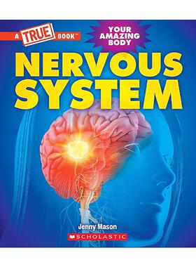英文原版 A True Book Your Amazing Body Nervous System 学乐真相百科之身体篇 神经系统 英文版 进口英语原版书籍