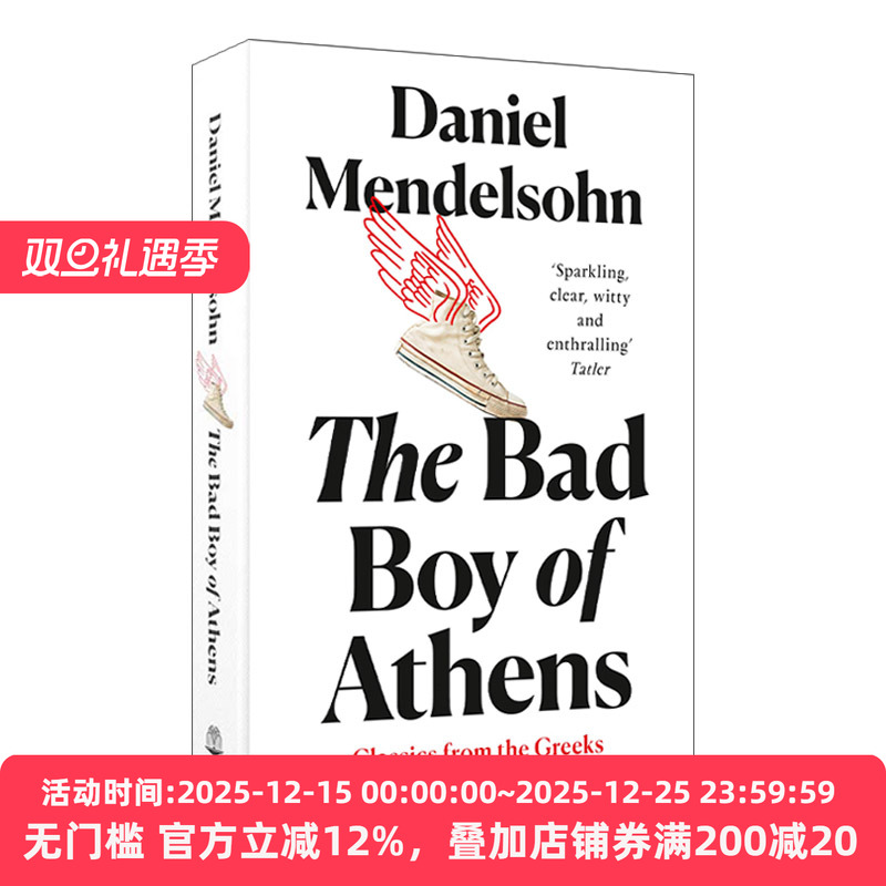 英文原版 The Bad Boy of Athens Classics from the Greeks to Game of Thrones 雅典的坏男孩 丹尼尔·曼德尔森 进口原版书籍