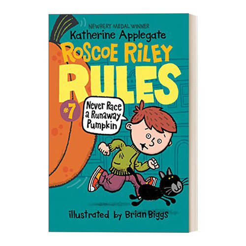 Roscoe Riley Rules #7: Never Race a Runaway Pumpkin 罗斯科莱利规则7