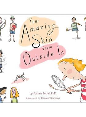 英文原版 Your Amazing Skin from Outside In 神奇的皮肤 从真皮到表皮 精装儿童科普绘本 英文版 进口英语原版书籍