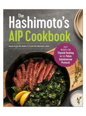 英文原版 Hashimoto's AIP Cookbook 桥本氏AIP饮食食谱 缓解治愈甲状腺疾病简易烹饪指南 英文版 进口英语原版书籍