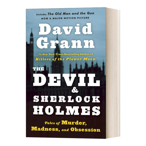 英文原版 The Devil and Sherlock Holmes 魔鬼与福尔摩斯 关于谋杀、疯狂与执念的故事 爱伦坡奖获得者David Grann 英文版 进口书