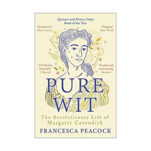 英文原版 Pure Wit 纯粹智慧 玛格丽特· 卡文迪什的变革人生 英文版 进口英语原版书籍