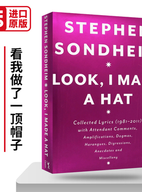 Look I Made a Hat 看 我做了一顶帽子 概念音乐剧鼻祖Stephen Sondheim歌词集 精装 英文原版音乐剧读物 进口英语书籍