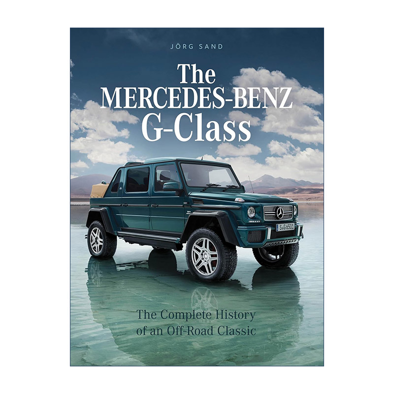 英文原版 The Mercedes-Benz G-Class 梅赛德斯奔驰G级越野车的完整历史 精装图册 Jorg Sand 英文版 进口英语原版书籍