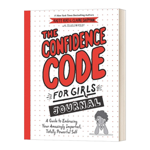 女孩的自信培养日记 The Confidence Code for Girls Journal 英文原版儿童读物 进口英语书籍