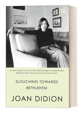 向伯利恒跋涉 琼·狄迪恩 Slouching Towards Bethlehem 英文原版自传 进口英语书籍