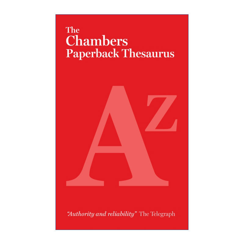 The Chambers Paperback Thesaurus 钱伯斯同义词词典