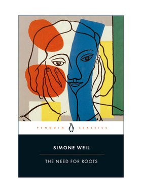 英文原版 The Need for Roots 扎根 人类责任宣言序论 西蒙娜·薇依 企鹅黑经典 英文版 进口英语原版书籍