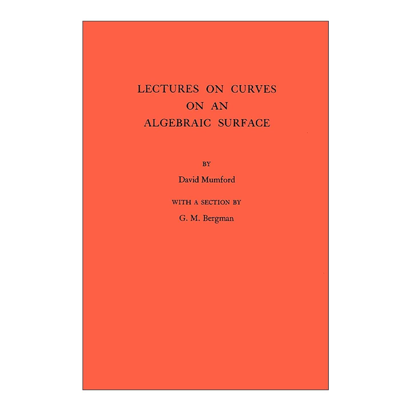 英文原版 Lectures on Curves on an Algebraic Surface ?代数曲面上的曲线? 哈佛讲座 普林斯顿 英文版 进口英语原版书籍