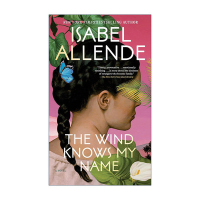 英文原版 The Wind Knows My Name Exp 风知道我的名字 幽灵之家作者Isabel Allende 英文版 进口英语原版书籍