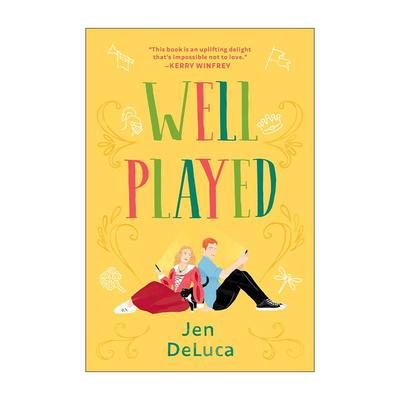 英文原版 Well Played 干得好 爱情喜剧 Jen DeLuca 英文版 进口英语原版书籍