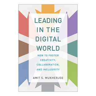 Mukherjee World Digital 英文原版 领导力 精装 Amit the 领导力革新 技术影响下 书籍 进口英语原版 数字时代 Leading