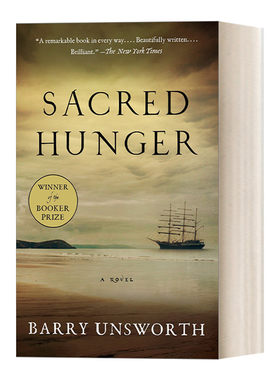 Sacred Hunger 神圣的渴望 布克奖获奖作品 Barry Unsworth 历史小说