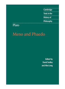 Plato: Meno and Phaedo 柏拉图 美诺篇 斐多篇 剑桥哲学史文本系列