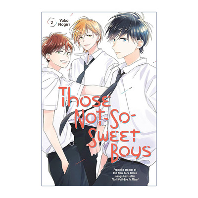 英文原版 Those Not-So-Sweet Boys 2 他们的日常微微苦涩2 贫穷少女x问题儿童3人组 漫画 讲谈社 英文版 进口英语原版书籍